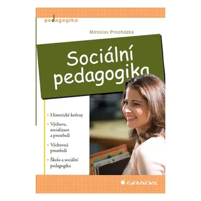 Sociální pedagogika - Miroslav Procházka