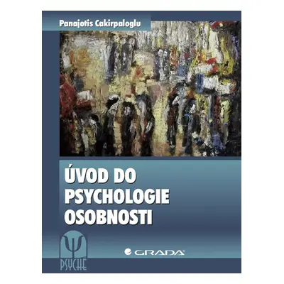 Úvod do psychologie osobnosti - Panajotis Cakirpaloglu