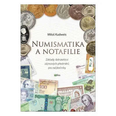 Numismatika a notafilie - Miloš Kudweis