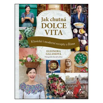 Jak chutná dolce vita - Eleonora Galassová