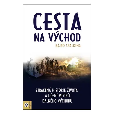 Cesta na Východ - Ljudmila Sineľnikov