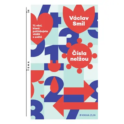 Čísla nelžou - Vaclav Smil