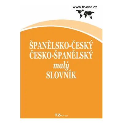 Španělsko-český / česko-španělský malý slovník - kolektiv autorů TZ-one