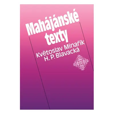 Mahájánské texty - Květoslav Minařík