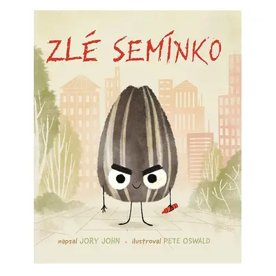 Zlé semínko - Jory John