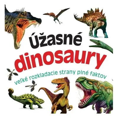 Úžasné dinosaury - Autor Neuveden