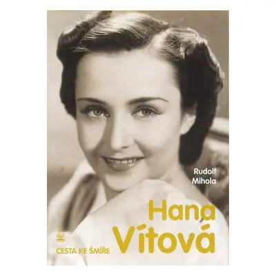 Hana Vítová - Rudolf Mihola