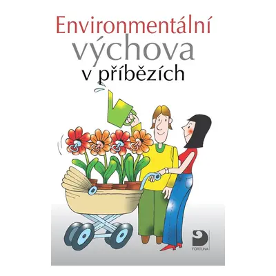 Environmentální výchova v příbězích - Petr Kukal