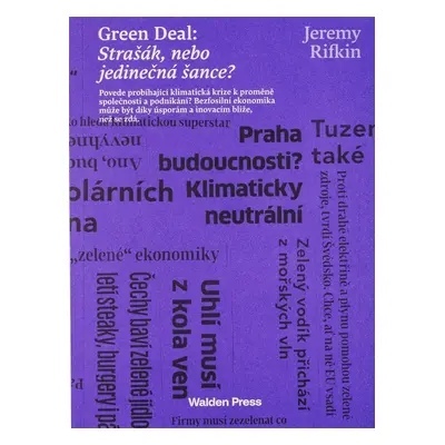 Green Deal: Strašák, nebo jedinečná šance? - Jeremy Rifkin