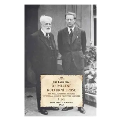 O umlčené kulturní epoše - František Laitchter