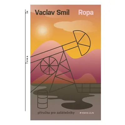 Ropa - Vaclav Smil