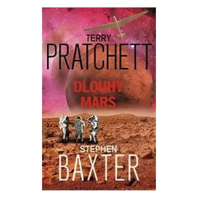 Dlouhý Mars - Terry Pratchett