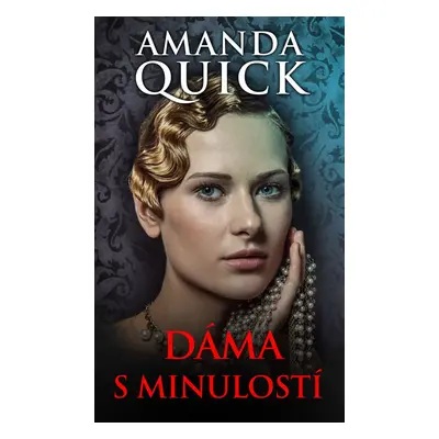 Dáma s minulostí - Amanda Quick