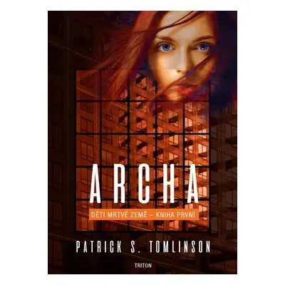 Archa - Patrick S. Tomlinson