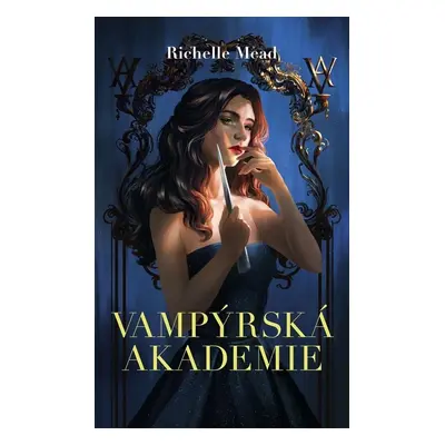 Vampýrská akademie 1 Vampýrská akademie - Richelle Mead