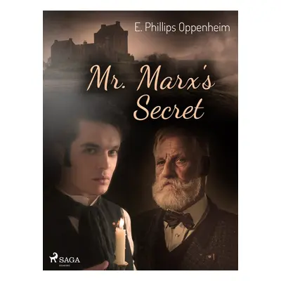 Mr. Marx's Secret - Edward Phillips Oppenheim