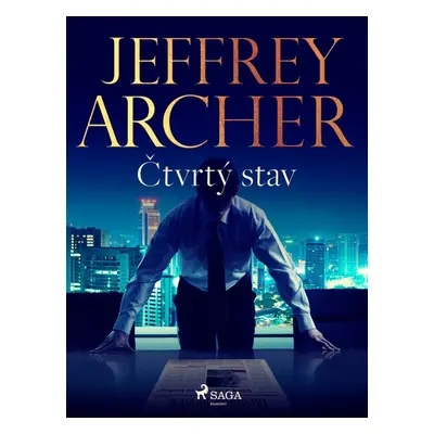 Čtvrtý stav - Jeffrey Archer