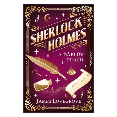 Sherlock Holmes a Ďáblův prach - James Lovegrove