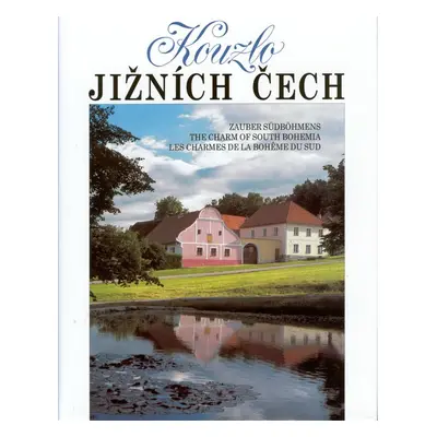 Kouzlo Jižních Čech - Zdeňka Flašková