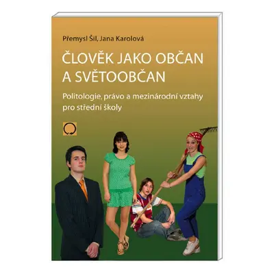 Člověk jako občan a světoobčan - Přemysl Šil