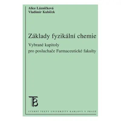 Základy fyzikální chemie - Vladimír Kubíček