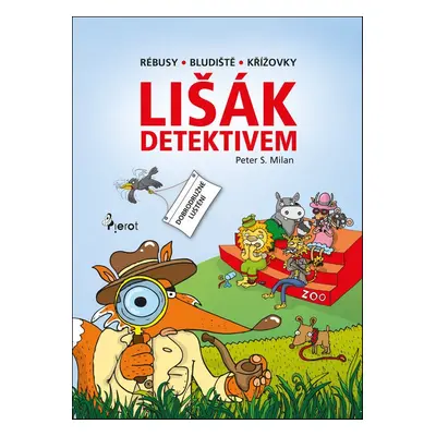 Lišák detektivem - Peter S. Milan