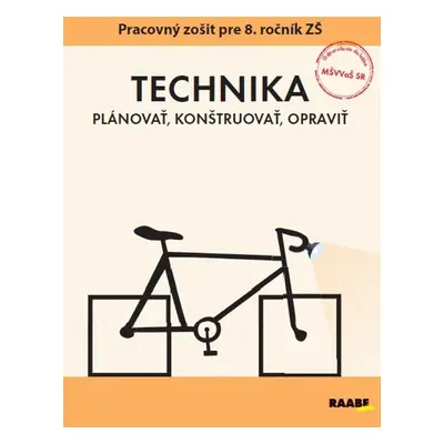 Technika Pracovný zošit pre 8. ročník ZŠ - Mgr. Jan Krotký