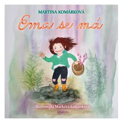 Ema se má - Martina Komárková