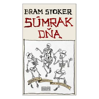 Súmrak dňa - Bram Stoker