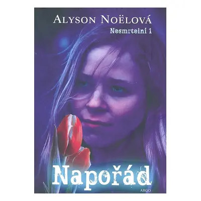 Napořád Nesmrtelní 1 - Alyson Noëlová