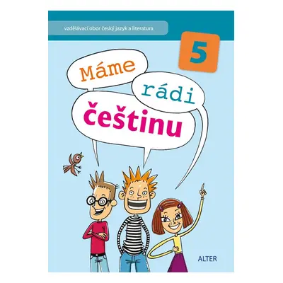 Máme rádi češtinu 5 - Kolektiv autorů