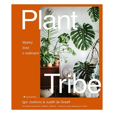 Plant Tribe - Judith de Graaff