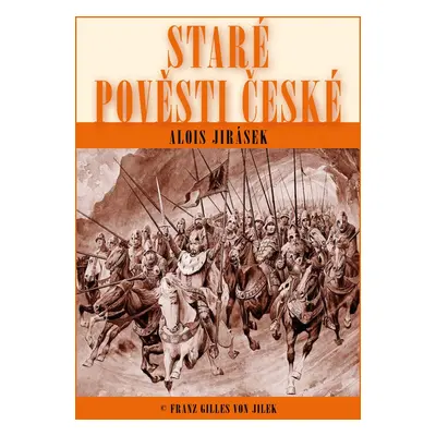 Staré pověsti české - Alois Jirásek