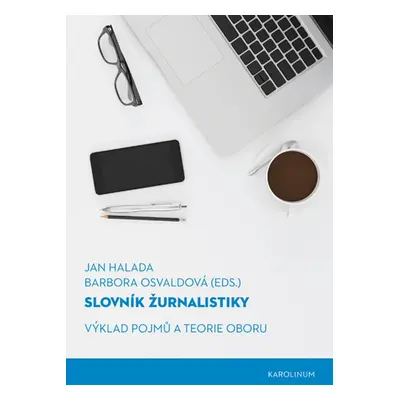 Slovník žurnalistiky - Doc. PhDr. Barbora Osvaldová