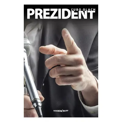 Prezident - Ľubo Olach