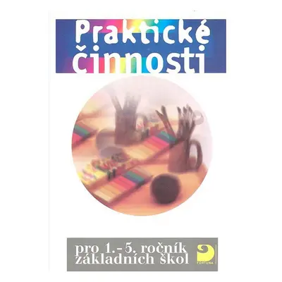 Praktické činnosti - Ludmila Kociánová