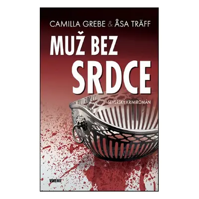 Muž bez srdce - Asa Träff