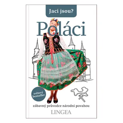 Jací jsou? Poláci - Ewa Lipniacka