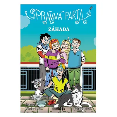 Správná parta - Záhada - Václav Ráž