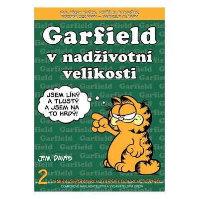 Garfield v nadživotní velikosti - Jim Davis