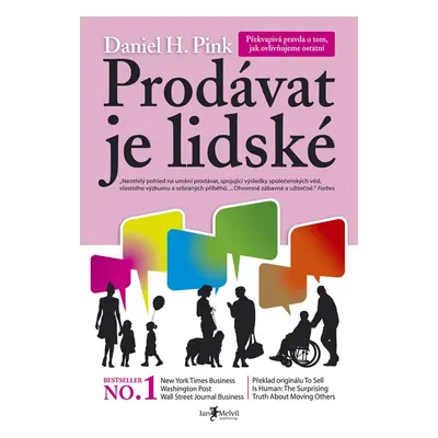 Prodávat je lidské - Daniel H. Pink