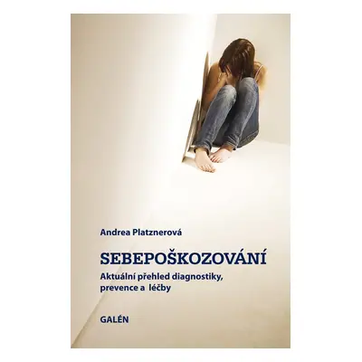 Sebepoškozování - Andrea Platznerová