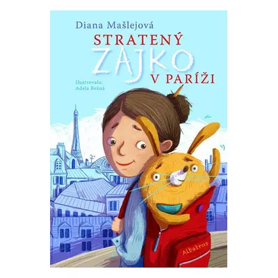 Stratený zajko v Paríži - Diana Mašlejová