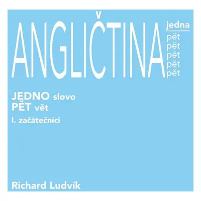 Angličtina jedna pět I. - Richard Ludvík