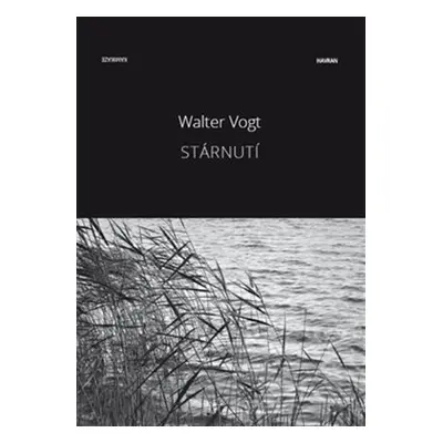 Stárnutí - Walter Vogt