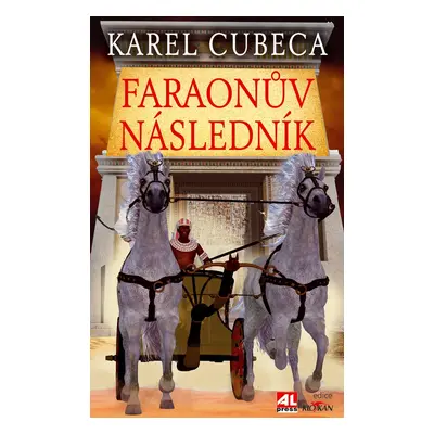 Faraonův následník - Karel Cubeca