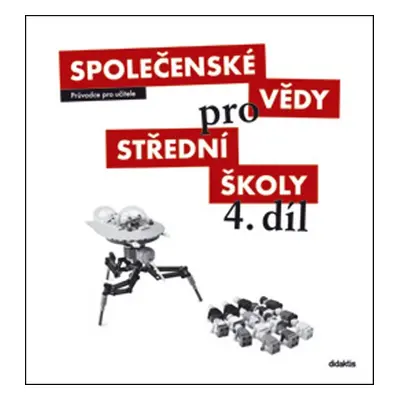 Společenské vědy pro střední školy 4. díl - M. Drnek