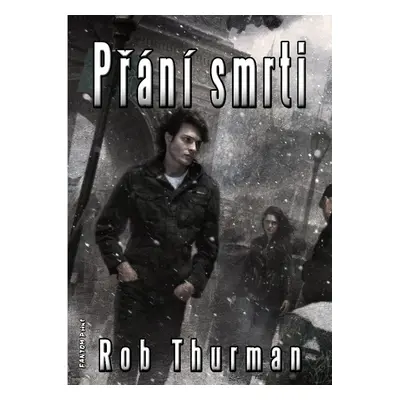 Přání smrti - Rob Thurman