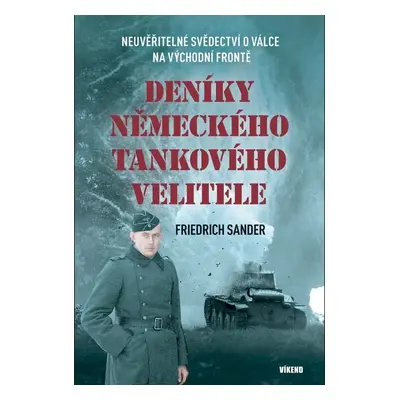 Deníky německého tankového velitele - Friedrich Sander