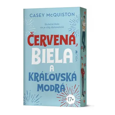 Červená, biela a kráľovská modrá - Casey McQuiston